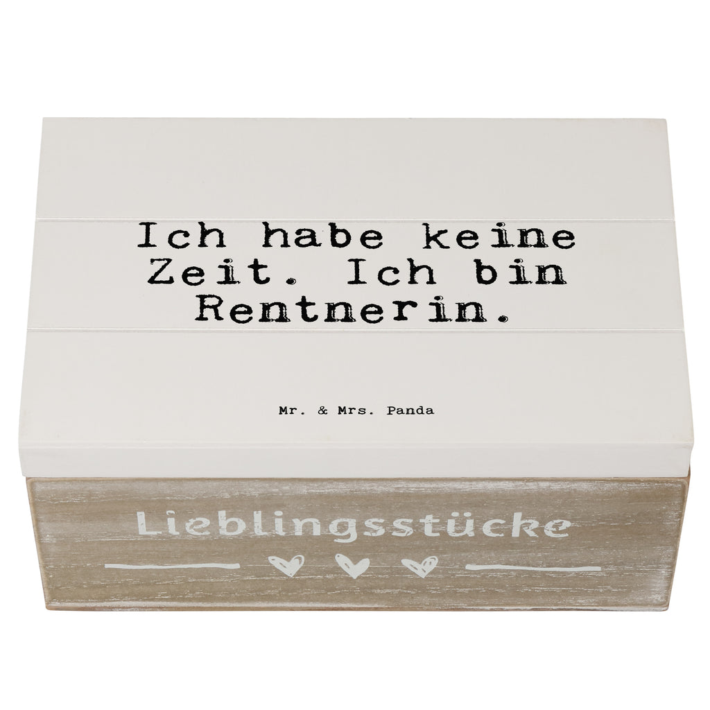 Holzkiste Sprüche und Zitate Ich habe keine Zeit. Ich bin Rentnerin. Holzkiste, Kiste, Schatzkiste, Truhe, Schatulle, XXL, Erinnerungsbox, Erinnerungskiste, Dekokiste, Aufbewahrungsbox, Geschenkbox, Geschenkdose, Spruch, Sprüche, lustige Sprüche, Weisheiten, Zitate, Spruch Geschenke, Spruch Sprüche Weisheiten Zitate Lustig Weisheit Worte