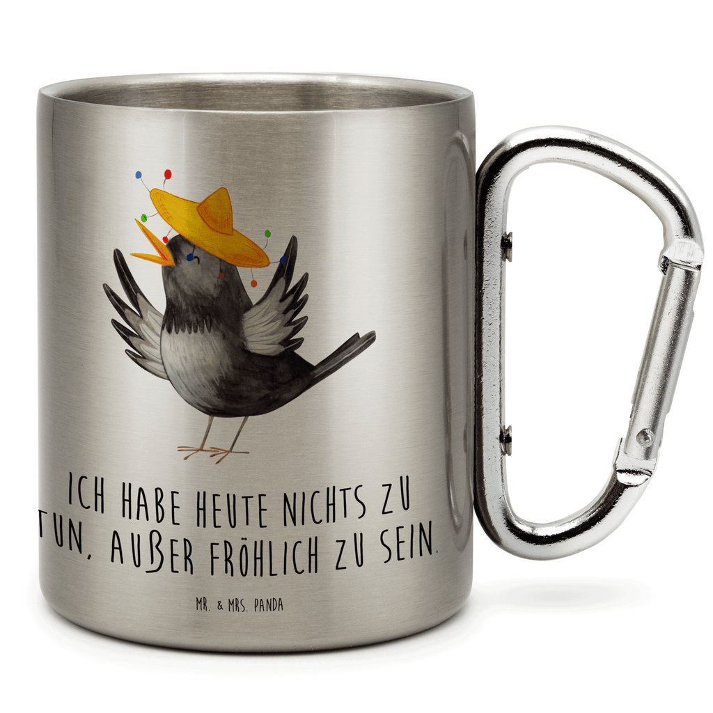 Edelstahlbecher Rabe mit Sombrero Edelstahltasse, Karabiner, Edelstahlbecher, Outdoor, Camping, Tasse, Becher, Tiermotive, Gute Laune, lustige Sprüche, Tiere, Rabe, Vogel, Vögel, Spruch positiv, fröhlich sein, glücklich sein, Glück Spruch, froh, Elster, Motivation