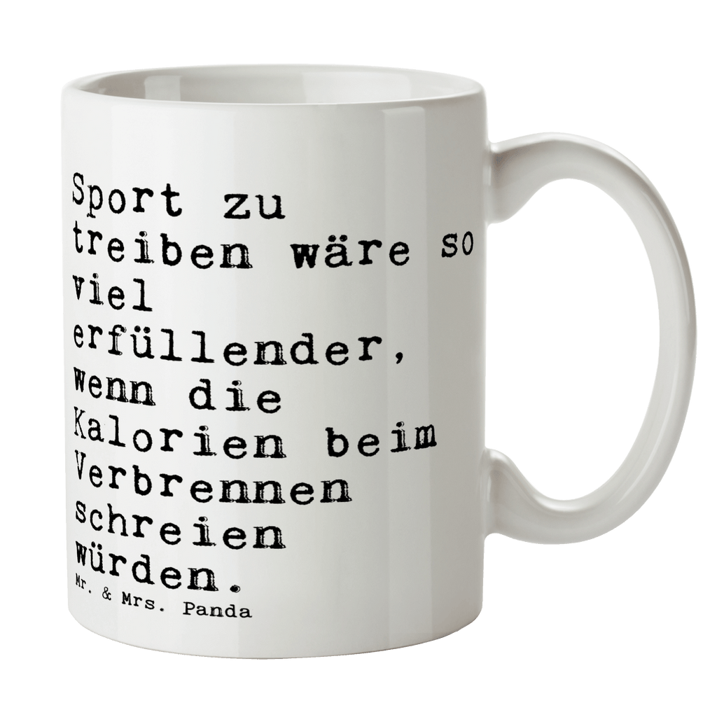 Tasse Sprüche und Zitate Sport zu treiben wäre so viel erfüllender, wenn die Kalorien beim Verbrennen schreien würden. Tasse, Kaffeetasse, Teetasse, Becher, Kaffeebecher, Teebecher, Keramiktasse, Porzellantasse, Büro Tasse, Geschenk Tasse, Tasse Sprüche, Tasse Motive, Kaffeetassen, Tasse bedrucken, Designer Tasse, Cappuccino Tassen, Schöne Teetassen, Spruch, Sprüche, lustige Sprüche, Weisheiten, Zitate, Spruch Geschenke, Spruch Sprüche Weisheiten Zitate Lustig Weisheit Worte