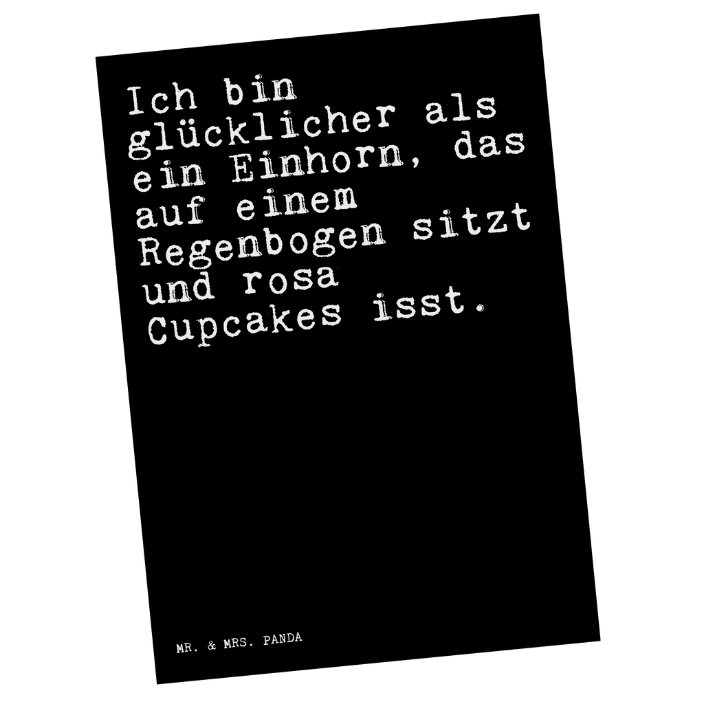 Postkarte Sprüche und Zitate Ich bin glücklicher als ein Einhorn, das auf einem Regenbogen sitzt und rosa Cupcakes isst. Postkarte, Karte, Geschenkkarte, Grußkarte, Einladung, Ansichtskarte, Geburtstagskarte, Einladungskarte, Dankeskarte, Ansichtskarten, Einladung Geburtstag, Einladungskarten Geburtstag, Spruch, Sprüche, lustige Sprüche, Weisheiten, Zitate, Spruch Geschenke, Spruch Sprüche Weisheiten Zitate Lustig Weisheit Worte