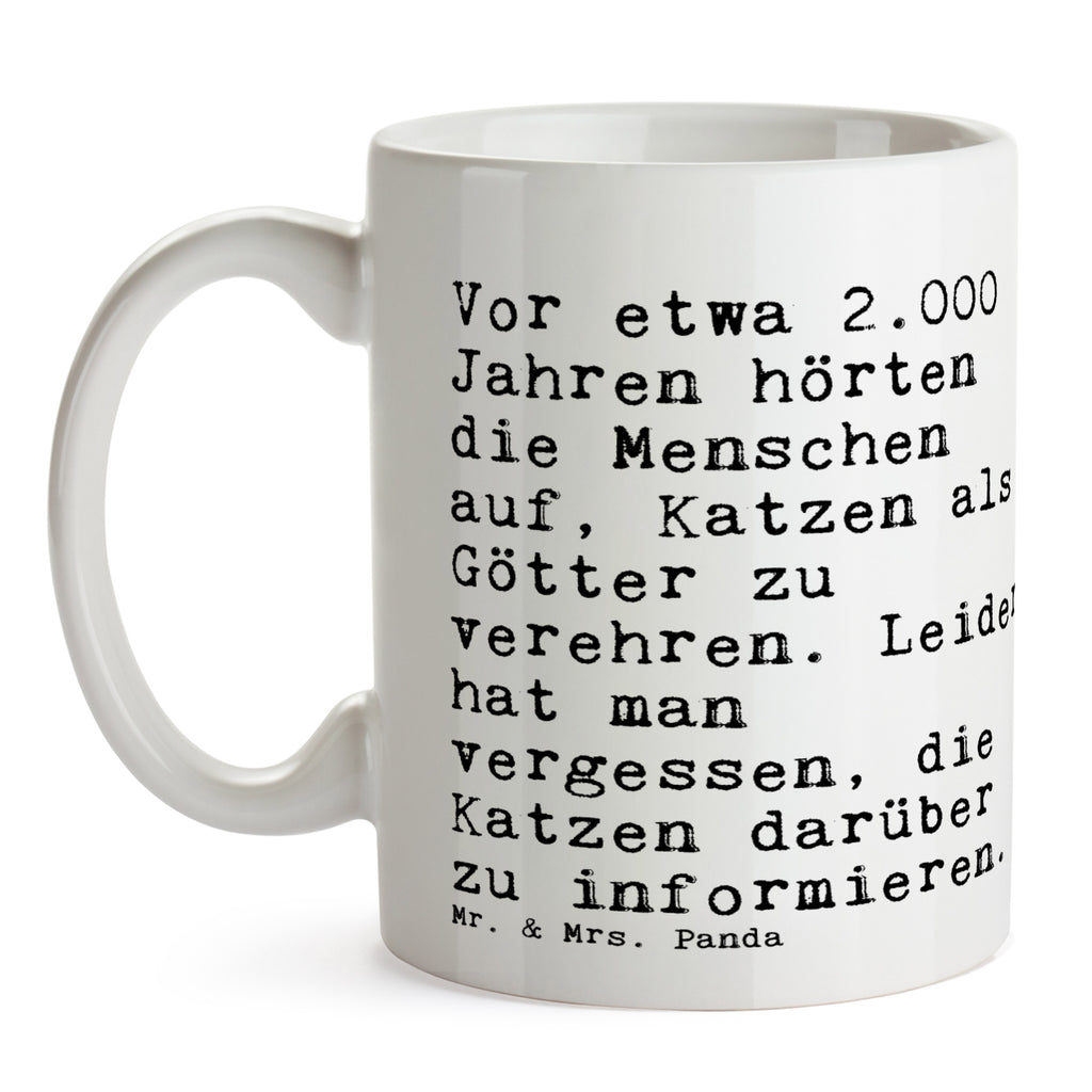 Tasse Sprüche und Zitate Vor etwa 2.000 Jahren hörten die Menschen auf, Katzen als Götter zu verehren. Leider hat man vergessen, die Katzen darüber zu informieren. Tasse, Kaffeetasse, Teetasse, Becher, Kaffeebecher, Teebecher, Keramiktasse, Porzellantasse, Büro Tasse, Geschenk Tasse, Tasse Sprüche, Tasse Motive, Kaffeetassen, Tasse bedrucken, Designer Tasse, Cappuccino Tassen, Schöne Teetassen, Spruch, Sprüche, lustige Sprüche, Weisheiten, Zitate, Spruch Geschenke, Spruch Sprüche Weisheiten Zitate Lustig Weisheit Worte