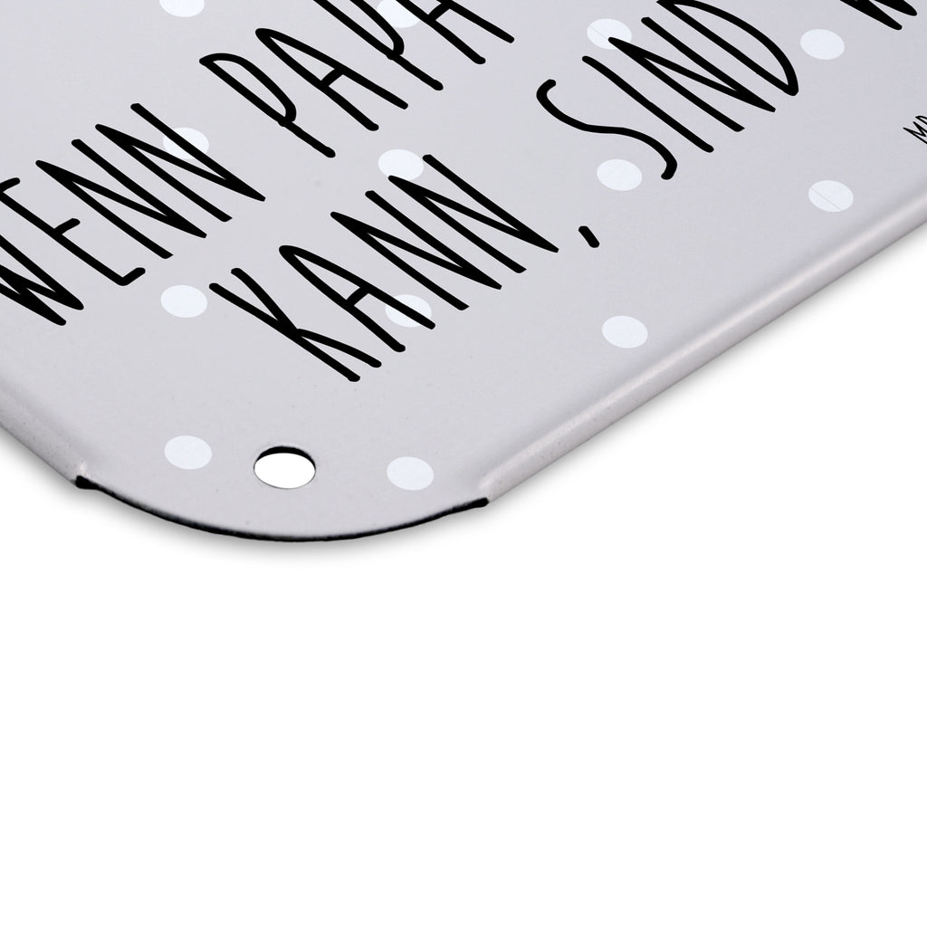 Blechschild Wenn Papa es nicht reparieren kann, sind wir am Arsch Blechschild, Metallschild, Geschenk Schild, Schild, Magnet-Metall-Schild, Deko Schild, Wandschild, Wand-Dekoration, Türschild, Familie, Vatertag, Muttertag, Bruder, Schwester, Mama, Papa, Oma, Opa, Vater, Geschenk Papa, Bester Papa der Welt