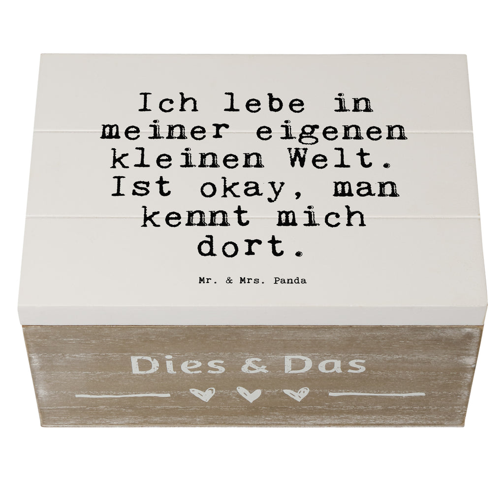 Holzkiste Sprüche und Zitate Ich lebe in meiner eigenen kleinen Welt. Ist okay, man kennt mich dort. Holzkiste, Kiste, Schatzkiste, Truhe, Schatulle, XXL, Erinnerungsbox, Erinnerungskiste, Dekokiste, Aufbewahrungsbox, Geschenkbox, Geschenkdose, Spruch, Sprüche, lustige Sprüche, Weisheiten, Zitate, Spruch Geschenke, Spruch Sprüche Weisheiten Zitate Lustig Weisheit Worte