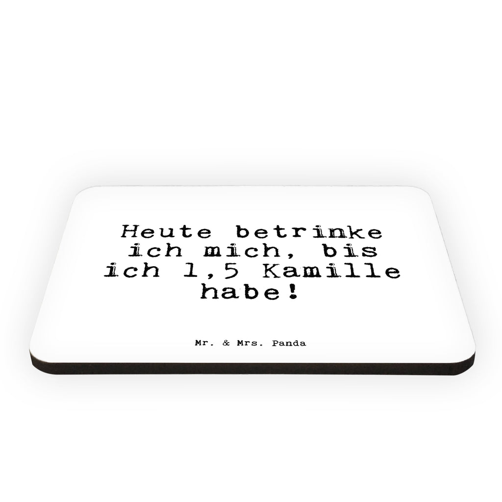 Magnet Sprüche und Zitate Heute betrinke ich mich, bis ich 1,5 Kamille habe! Kühlschrankmagnet, Pinnwandmagnet, Souvenir Magnet, Motivmagnete, Dekomagnet, Whiteboard Magnet, Notiz Magnet, Kühlschrank Dekoration, Spruch, Sprüche, lustige Sprüche, Weisheiten, Zitate, Spruch Geschenke, Spruch Sprüche Weisheiten Zitate Lustig Weisheit Worte