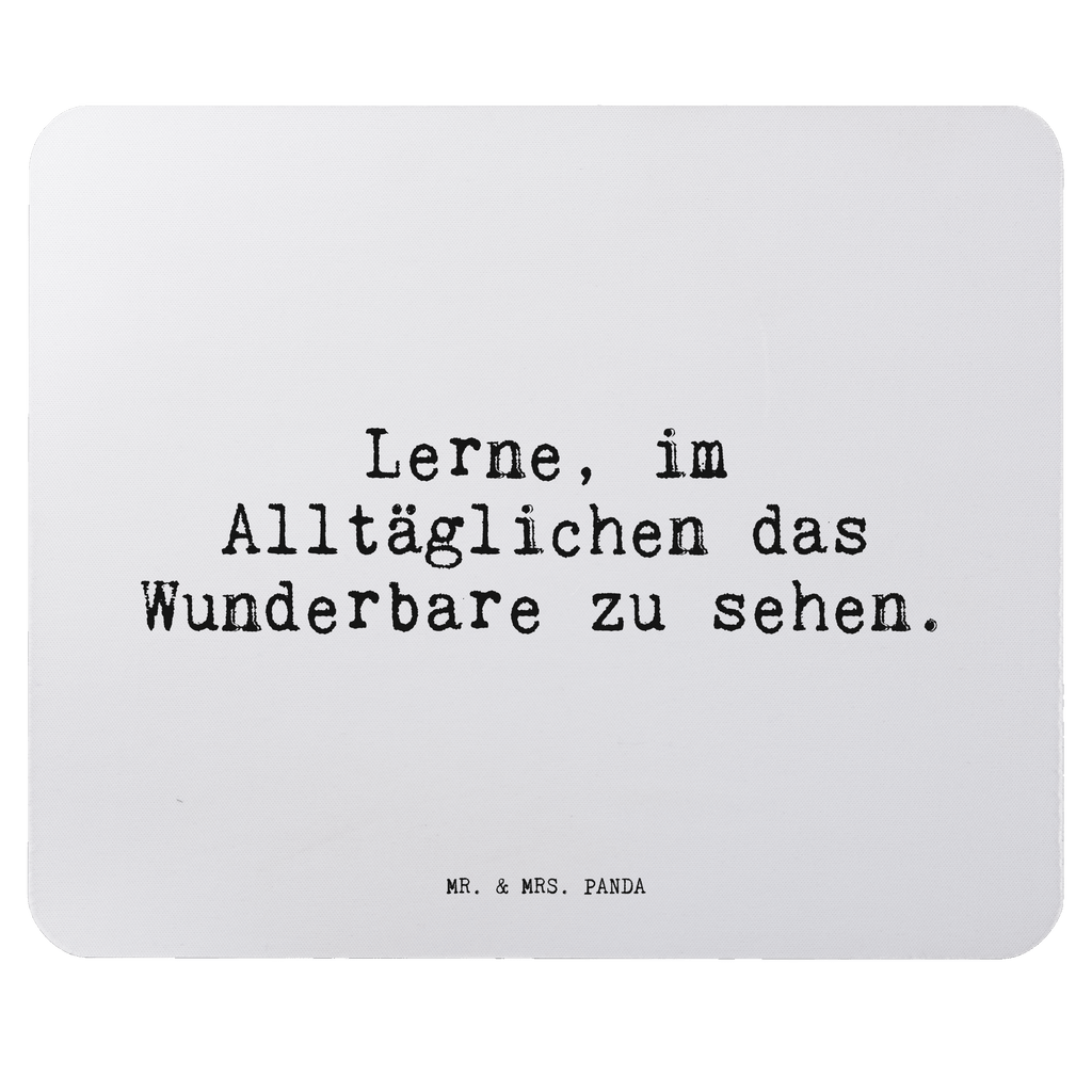 Mauspad Sprüche und Zitate Lerne, im Alltäglichen das Wunderbare zu sehen. Mousepad, Computer zubehör, Büroausstattung, PC Zubehör, Arbeitszimmer, Mauspad, Einzigartiges Mauspad, Designer Mauspad, Mausunterlage, Mauspad Büro, Spruch, Sprüche, lustige Sprüche, Weisheiten, Zitate, Spruch Geschenke, Spruch Sprüche Weisheiten Zitate Lustig Weisheit Worte