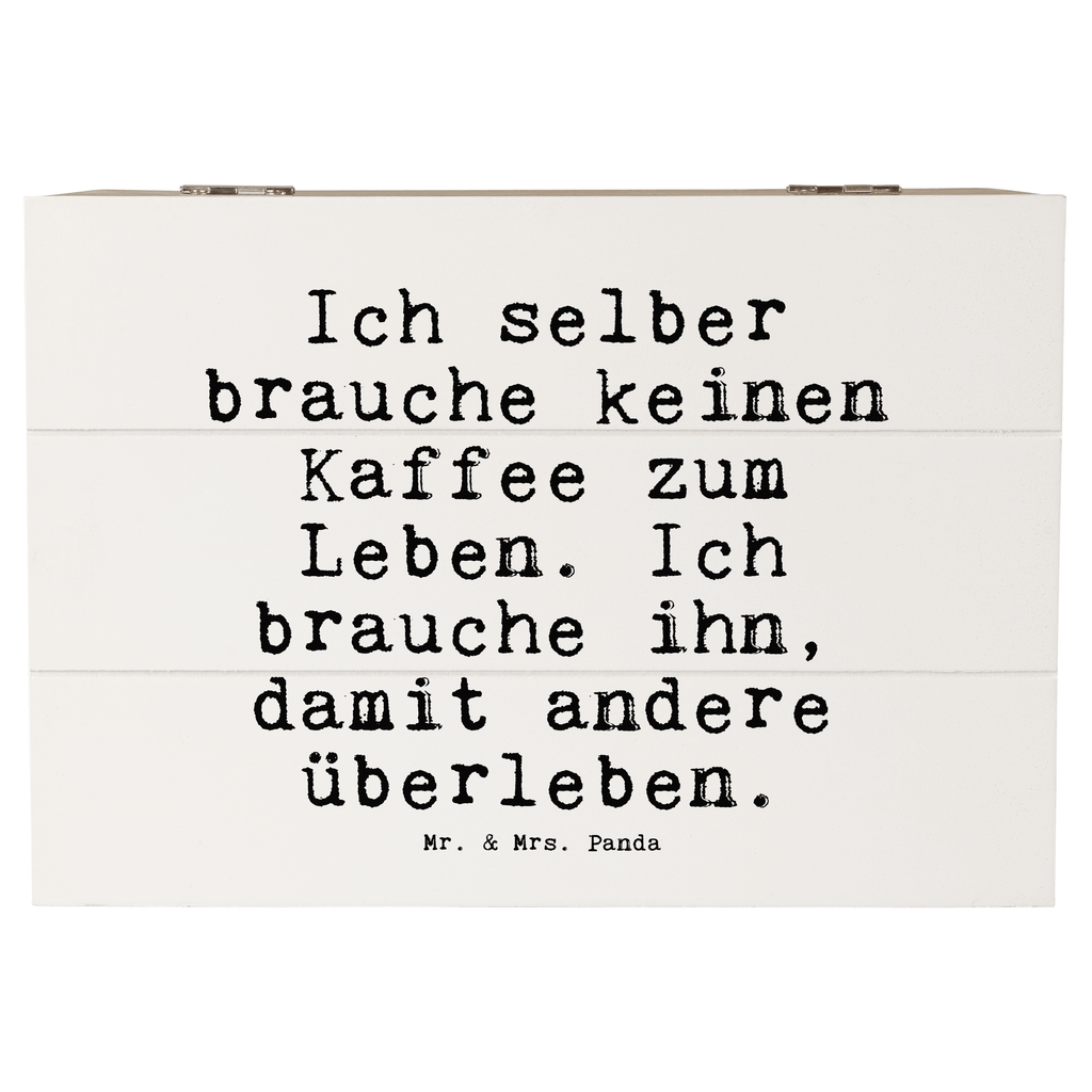 Holzkiste Sprüche und Zitate Ich selber brauche keinen Kaffee zum Leben. Ich brauche ihn, damit andere überleben. Holzkiste, Kiste, Schatzkiste, Truhe, Schatulle, XXL, Erinnerungsbox, Erinnerungskiste, Dekokiste, Aufbewahrungsbox, Geschenkbox, Geschenkdose, Spruch, Sprüche, lustige Sprüche, Weisheiten, Zitate, Spruch Geschenke, Spruch Sprüche Weisheiten Zitate Lustig Weisheit Worte