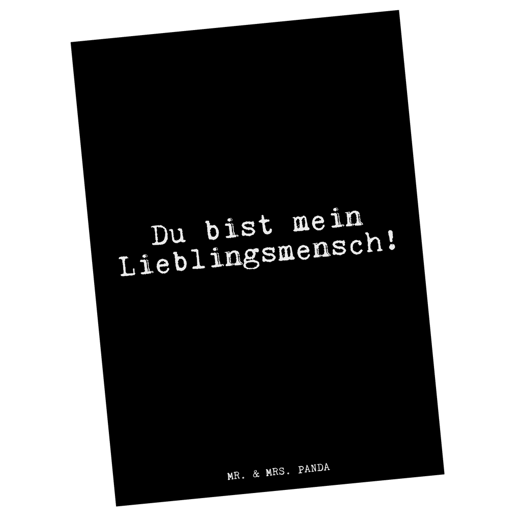 Postkarte Du bist mein Lieblingsmensch! Postkarte, Karte, Geschenkkarte, Grußkarte, Einladung, Ansichtskarte, Geburtstagskarte, Einladungskarte, Dankeskarte, Ansichtskarten, Einladung Geburtstag, Einladungskarten Geburtstag, Spruch, Sprüche, lustige Sprüche, Weisheiten, Zitate, Spruch Geschenke, Glizer Spruch Sprüche Weisheiten Zitate Lustig Weisheit Worte