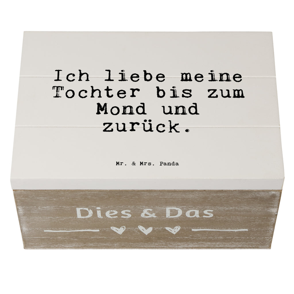 Holzkiste Sprüche und Zitate Ich liebe meine Tochter bis zum Mond und zurück. Holzkiste, Kiste, Schatzkiste, Truhe, Schatulle, XXL, Erinnerungsbox, Erinnerungskiste, Dekokiste, Aufbewahrungsbox, Geschenkbox, Geschenkdose, Spruch, Sprüche, lustige Sprüche, Weisheiten, Zitate, Spruch Geschenke, Spruch Sprüche Weisheiten Zitate Lustig Weisheit Worte