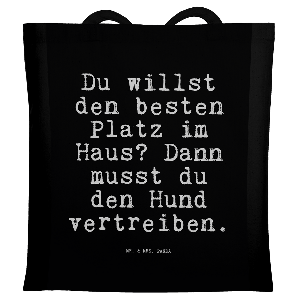 Tragetasche Du willst den besten... Beuteltasche, Beutel, Einkaufstasche, Jutebeutel, Stoffbeutel, Tasche, Shopper, Umhängetasche, Strandtasche, Schultertasche, Stofftasche, Tragetasche, Badetasche, Jutetasche, Einkaufstüte, Laptoptasche, Spruch, Sprüche, lustige Sprüche, Weisheiten, Zitate, Spruch Geschenke, Spruch Sprüche Weisheiten Zitate Lustig Weisheit Worte