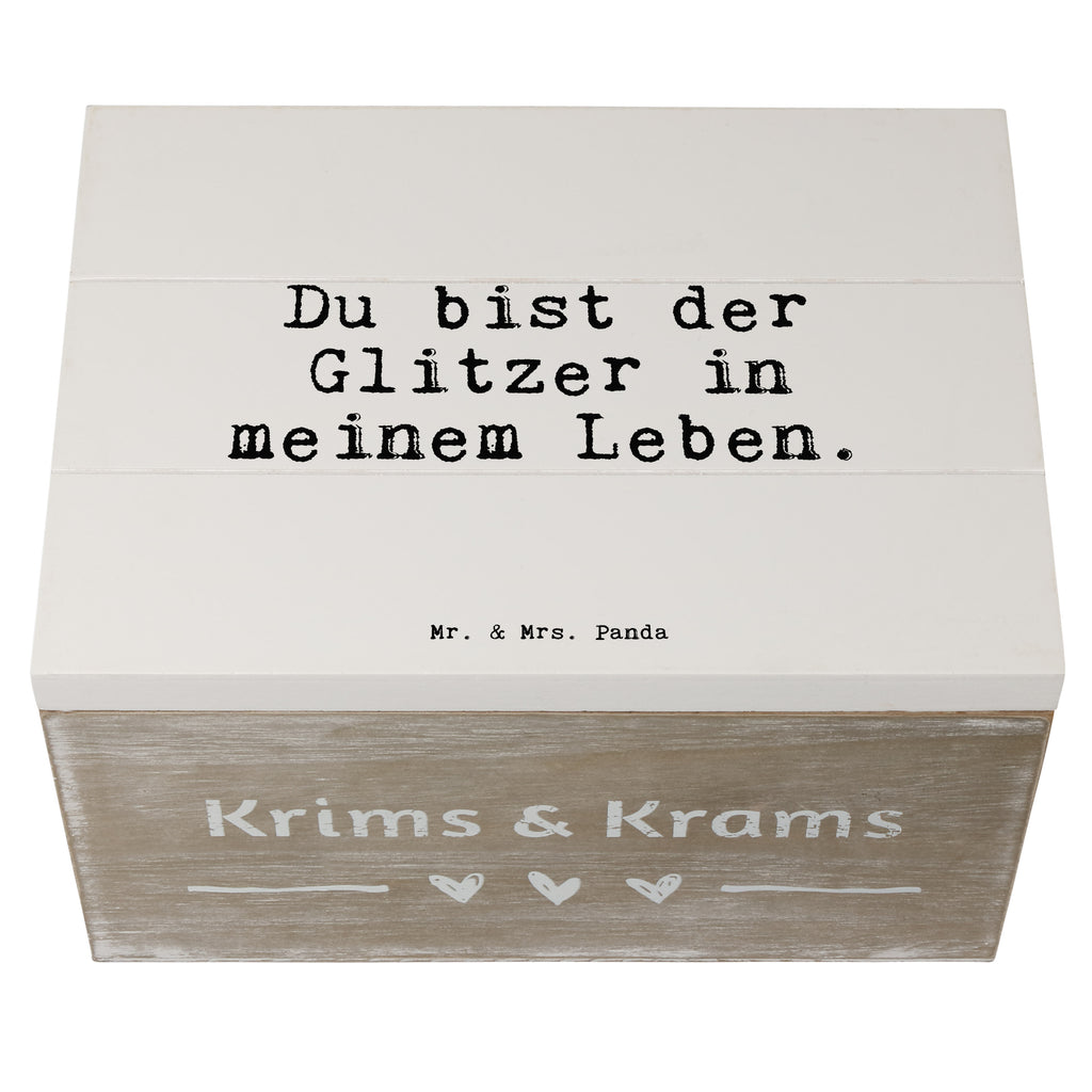 Holzkiste Sprüche und Zitate Du bist der Glitzer in meinem Leben. Holzkiste, Kiste, Schatzkiste, Truhe, Schatulle, XXL, Erinnerungsbox, Erinnerungskiste, Dekokiste, Aufbewahrungsbox, Geschenkbox, Geschenkdose, Spruch, Sprüche, lustige Sprüche, Weisheiten, Zitate, Spruch Geschenke, Spruch Sprüche Weisheiten Zitate Lustig Weisheit Worte