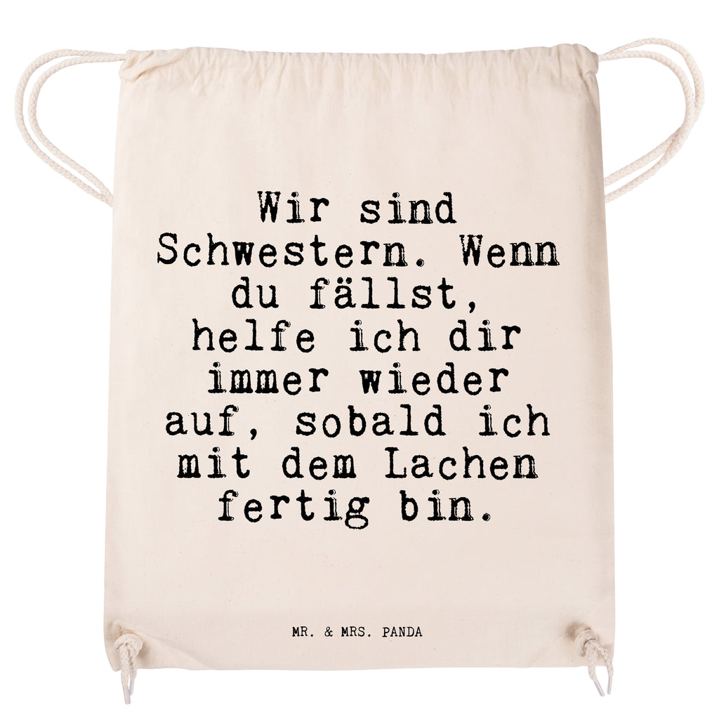 Sportbeutel Wir sind Schwestern. Wenn... Sportbeutel, Turnbeutel, Beutel, Sporttasche, Tasche, Stoffbeutel, Sportbeutel Kinder, Gymsack, Beutel Rucksack, Kleine Sporttasche, Sportzubehör, Turnbeutel Baumwolle, Spruch, Sprüche, lustige Sprüche, Weisheiten, Zitate, Spruch Geschenke, Spruch Sprüche Weisheiten Zitate Lustig Weisheit Worte