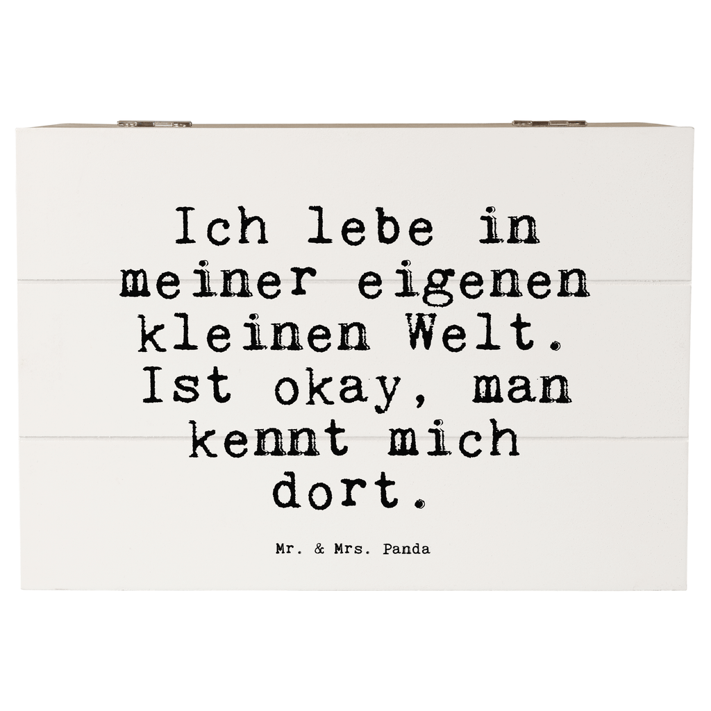 Holzkiste Sprüche und Zitate Ich lebe in meiner eigenen kleinen Welt. Ist okay, man kennt mich dort. Holzkiste, Kiste, Schatzkiste, Truhe, Schatulle, XXL, Erinnerungsbox, Erinnerungskiste, Dekokiste, Aufbewahrungsbox, Geschenkbox, Geschenkdose, Spruch, Sprüche, lustige Sprüche, Weisheiten, Zitate, Spruch Geschenke, Spruch Sprüche Weisheiten Zitate Lustig Weisheit Worte