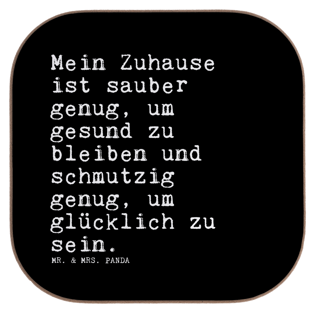 Untersetzer Mein Zuhause ist sauber... Untersetzer, Bierdeckel, Glasuntersetzer, Untersetzer Gläser, Getränkeuntersetzer, Spruch, Sprüche, lustige Sprüche, Weisheiten, Zitate, Spruch Geschenke, Spruch Sprüche Weisheiten Zitate Lustig Weisheit Worte