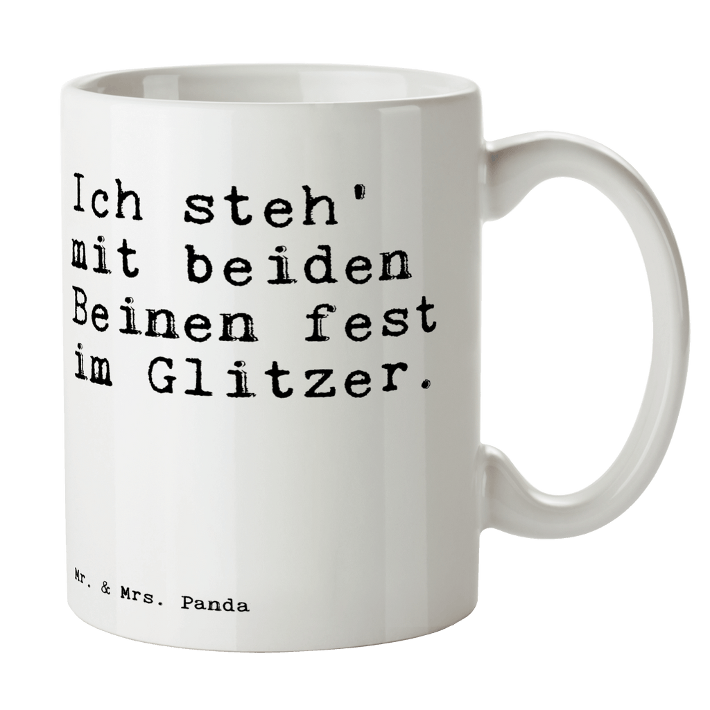 Tasse Sprüche und Zitate Ich steh' mit beiden Beinen fest im Glitzer. Tasse, Kaffeetasse, Teetasse, Becher, Kaffeebecher, Teebecher, Keramiktasse, Porzellantasse, Büro Tasse, Geschenk Tasse, Tasse Sprüche, Tasse Motive, Kaffeetassen, Tasse bedrucken, Designer Tasse, Cappuccino Tassen, Schöne Teetassen, Spruch, Sprüche, lustige Sprüche, Weisheiten, Zitate, Spruch Geschenke, Spruch Sprüche Weisheiten Zitate Lustig Weisheit Worte