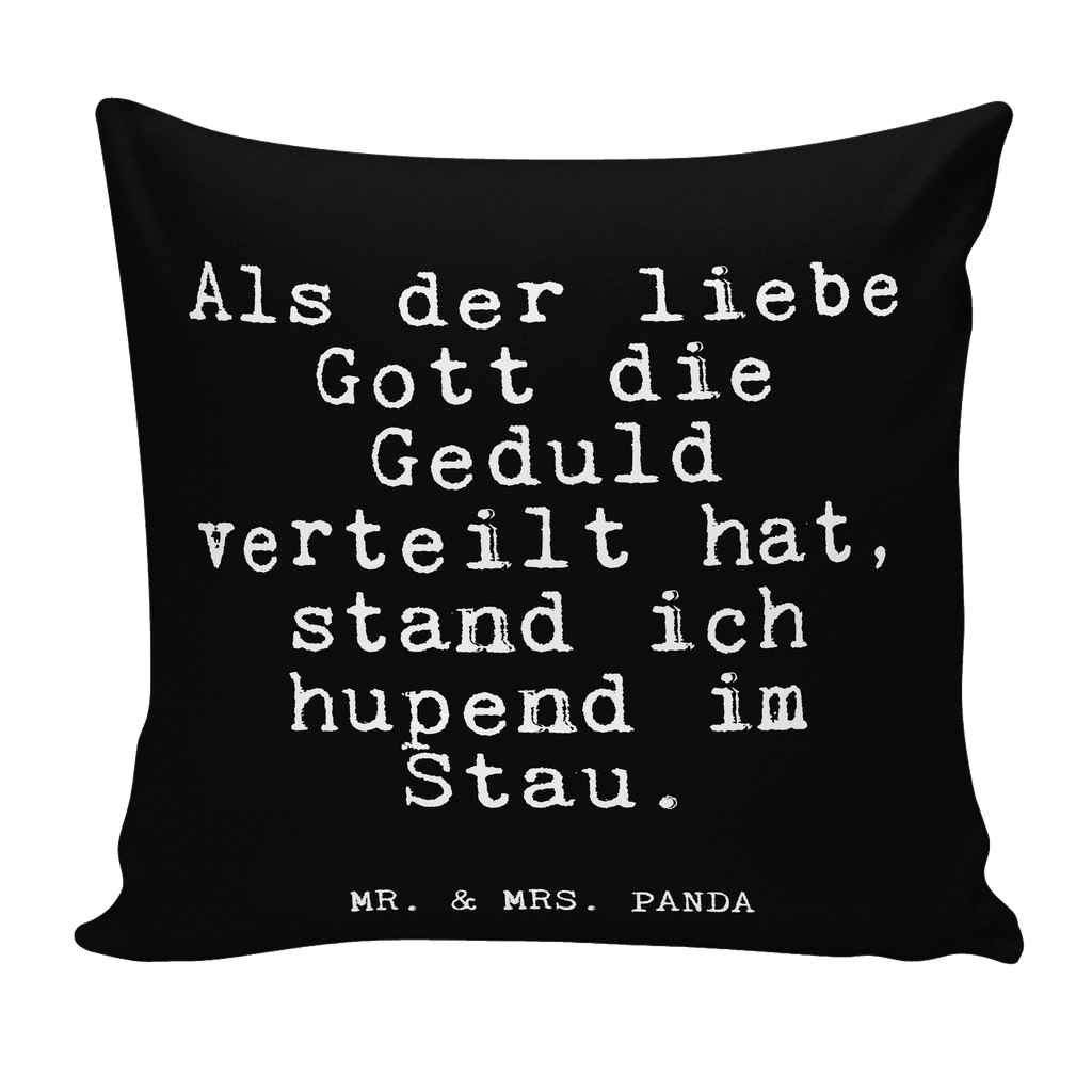 40x40 Kissen Fun Talk Als der liebe Gott die Geduld verteilt hat, stand ich hupend im Stau. Kissenhülle, Kopfkissen, Sofakissen, Dekokissen, Motivkissen, sofakissen, sitzkissen, Kissen, Kissenbezüge, Kissenbezug 40x40, Kissen 40x40, Kissenhülle 40x40, Zierkissen, Couchkissen, Dekokissen Sofa, Sofakissen 40x40, Dekokissen 40x40, Kopfkissen 40x40, Kissen 40x40 Waschbar, Spruch, Sprüche, lustige Sprüche, Weisheiten, Zitate, Spruch Geschenke, Glizer Spruch Sprüche Weisheiten Zitate Lustig Weisheit Worte