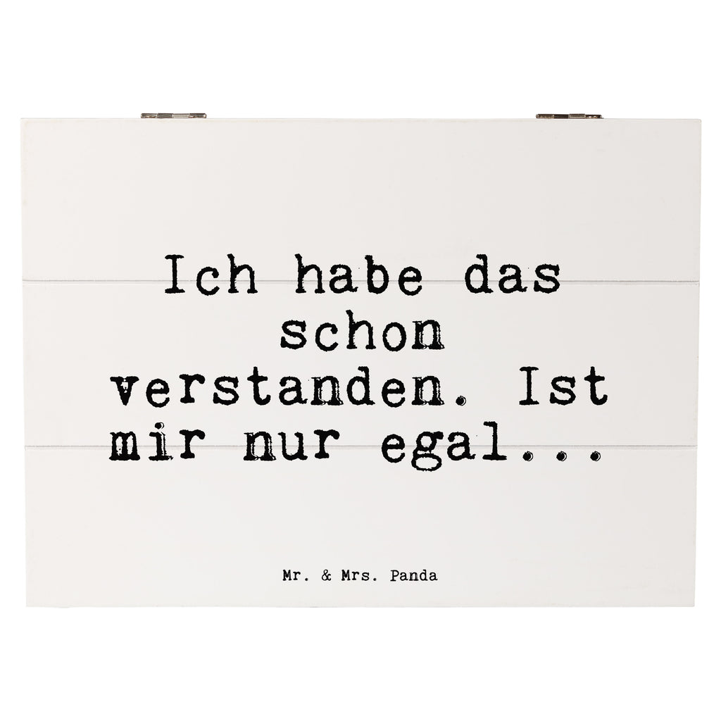 Holzkiste Sprüche und Zitate Ich habe das schon verstanden. Ist mir nur egal... Holzkiste, Kiste, Schatzkiste, Truhe, Schatulle, XXL, Erinnerungsbox, Erinnerungskiste, Dekokiste, Aufbewahrungsbox, Geschenkbox, Geschenkdose, Spruch, Sprüche, lustige Sprüche, Weisheiten, Zitate, Spruch Geschenke, Spruch Sprüche Weisheiten Zitate Lustig Weisheit Worte