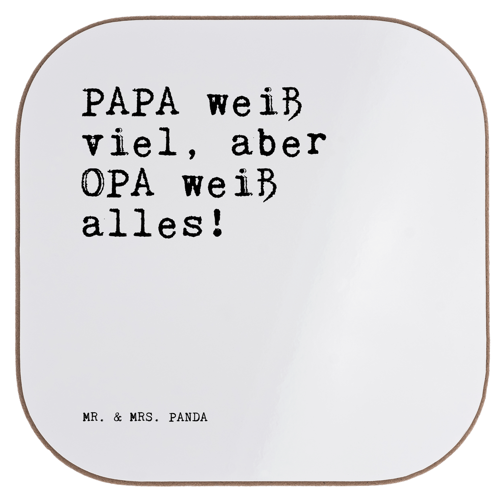 Quadratische Untersetzer Sprüche und Zitate PAPA weiß viel, aber OPA weiß alles! Untersetzer, Bierdeckel, Glasuntersetzer, Untersetzer Gläser, Getränkeuntersetzer, Untersetzer aus Holz, Untersetzer für Gläser, Korkuntersetzer, Untersetzer Holz, Holzuntersetzer, Tassen Untersetzer, Untersetzer Design, Spruch, Sprüche, lustige Sprüche, Weisheiten, Zitate, Spruch Geschenke, Spruch Sprüche Weisheiten Zitate Lustig Weisheit Worte