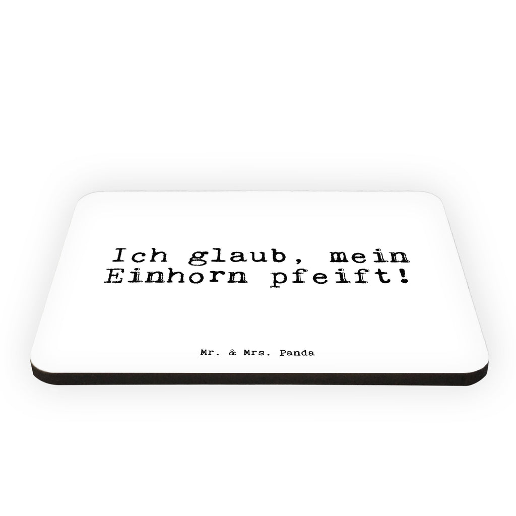 Magnet Sprüche und Zitate Ich glaub, mein Einhorn pfeift! Kühlschrankmagnet, Pinnwandmagnet, Souvenir Magnet, Motivmagnete, Dekomagnet, Whiteboard Magnet, Notiz Magnet, Kühlschrank Dekoration, Spruch, Sprüche, lustige Sprüche, Weisheiten, Zitate, Spruch Geschenke, Spruch Sprüche Weisheiten Zitate Lustig Weisheit Worte