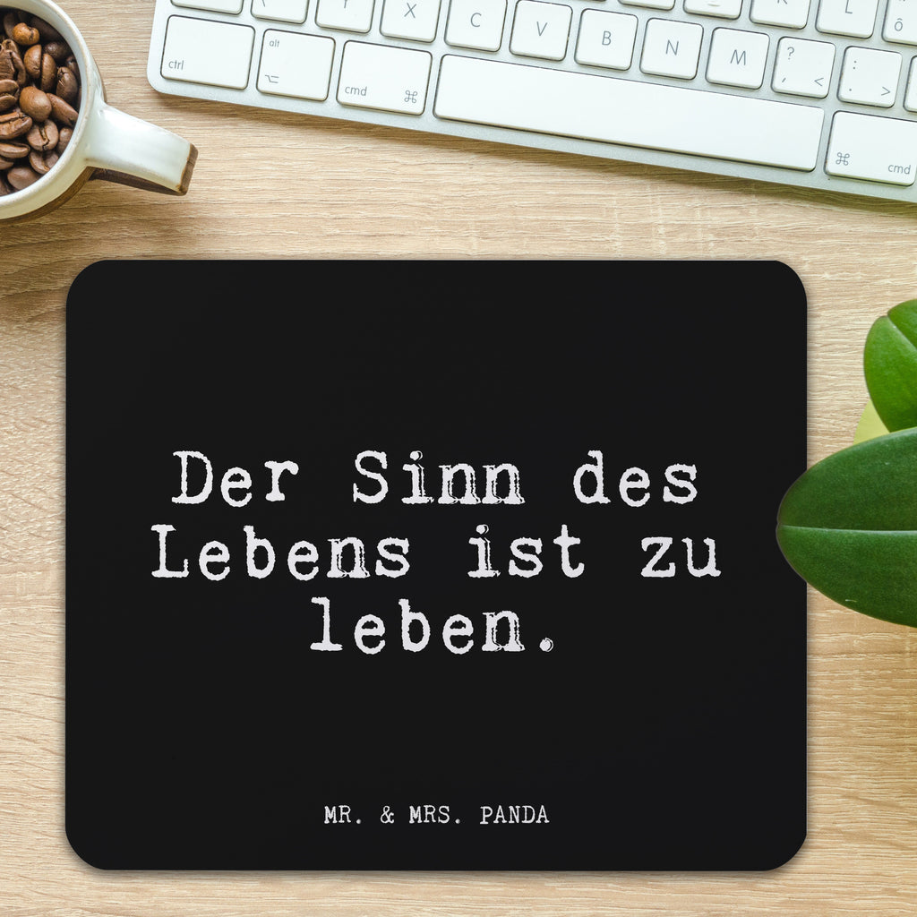 Mauspad Fun Talk Der Sinn des Lebens ist zu leben. Mousepad, Computer zubehör, Büroausstattung, PC Zubehör, Arbeitszimmer, Mauspad, Einzigartiges Mauspad, Designer Mauspad, Mausunterlage, Mauspad Büro, Spruch, Sprüche, lustige Sprüche, Weisheiten, Zitate, Spruch Geschenke, Glizer Spruch Sprüche Weisheiten Zitate Lustig Weisheit Worte