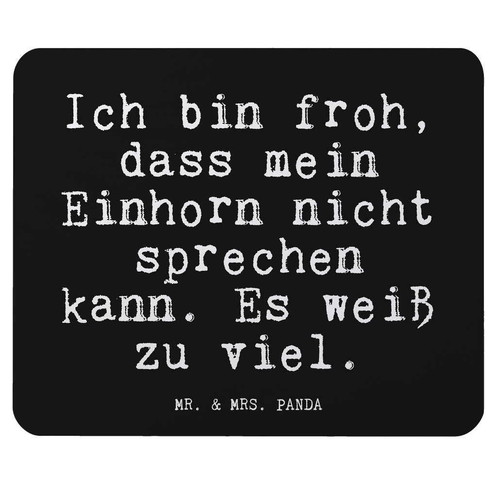 Mauspad Fun Talk Ich bin froh, dass mein Einhorn nicht sprechen kann. Es weiß zu viel. Mousepad, Computer zubehör, Büroausstattung, PC Zubehör, Arbeitszimmer, Mauspad, Einzigartiges Mauspad, Designer Mauspad, Mausunterlage, Mauspad Büro, Spruch, Sprüche, lustige Sprüche, Weisheiten, Zitate, Spruch Geschenke, Glizer Spruch Sprüche Weisheiten Zitate Lustig Weisheit Worte