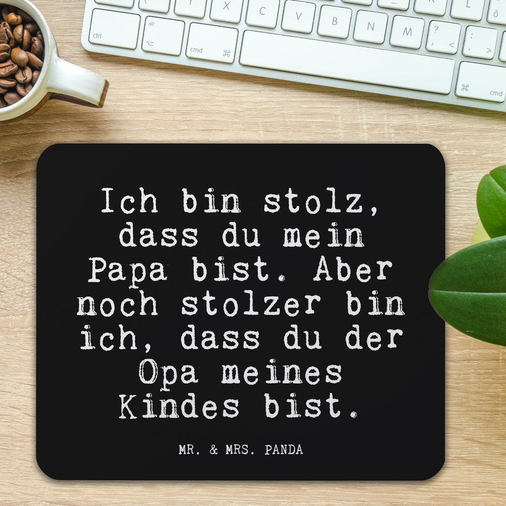 Mauspad Fun Talk Ich bin stolz, dass du mein Papa bist. Aber noch stolzer bin ich, dass du der Opa meines Kindes bist. Mousepad, Computer zubehör, Büroausstattung, PC Zubehör, Arbeitszimmer, Mauspad, Einzigartiges Mauspad, Designer Mauspad, Mausunterlage, Mauspad Büro, Spruch, Sprüche, lustige Sprüche, Weisheiten, Zitate, Spruch Geschenke, Glizer Spruch Sprüche Weisheiten Zitate Lustig Weisheit Worte