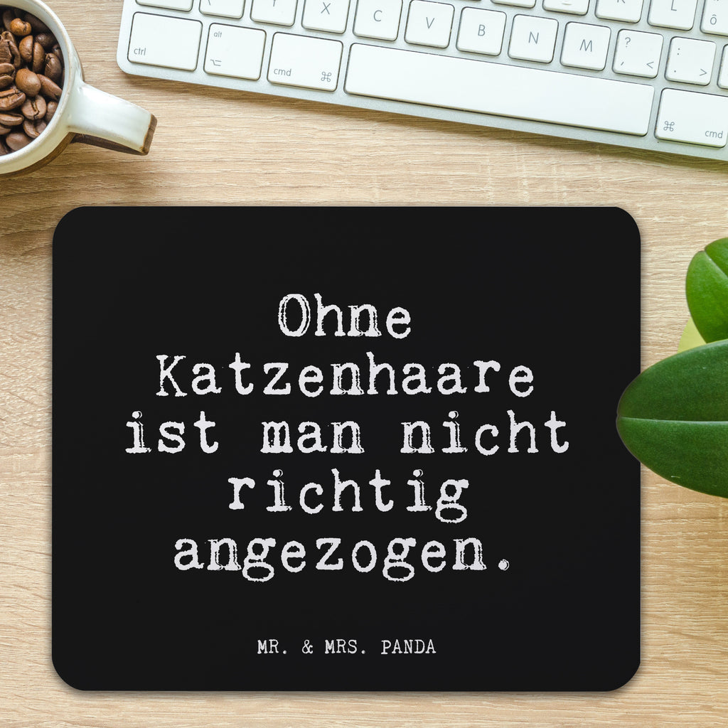 Mauspad Fun Talk Ohne Katzenhaare ist man nicht richtig angezogen. Mousepad, Computer zubehör, Büroausstattung, PC Zubehör, Arbeitszimmer, Mauspad, Einzigartiges Mauspad, Designer Mauspad, Mausunterlage, Mauspad Büro, Spruch, Sprüche, lustige Sprüche, Weisheiten, Zitate, Spruch Geschenke, Glizer Spruch Sprüche Weisheiten Zitate Lustig Weisheit Worte