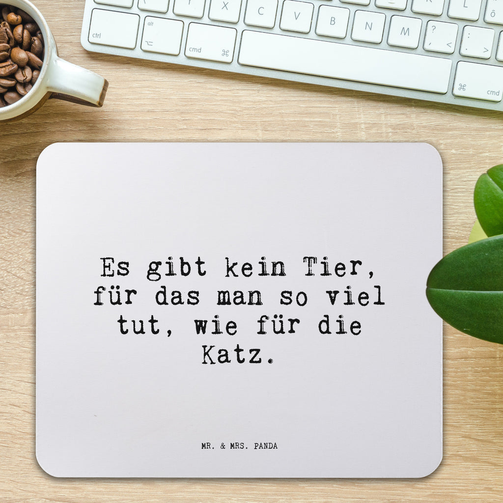 Mauspad Sprüche und Zitate Es gibt kein Tier, für das man so viel tut, wie für die Katz. Mousepad, Computer zubehör, Büroausstattung, PC Zubehör, Arbeitszimmer, Mauspad, Einzigartiges Mauspad, Designer Mauspad, Mausunterlage, Mauspad Büro, Spruch, Sprüche, lustige Sprüche, Weisheiten, Zitate, Spruch Geschenke, Spruch Sprüche Weisheiten Zitate Lustig Weisheit Worte